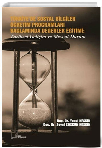 Trkiyede Sosyal Bilgiler retim Programlar Balamnda Deerler Eitimi : Tarihsel Geliim ve Mevcut Durum Gece Akademi
