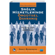 Salk Hizmetlerinde rgtsel Davran Nobel Yaynevi