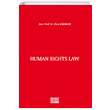 Human Rights Law - nsan Haklar Hukuku Oniki Levha Yaynlar