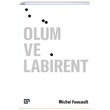 lm ve Labirent Michel Foucault Ko niversitesi Yaynlar