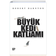 Byk Kedi Katliam Robert Darnton Ko niversitesi Yaynlar