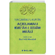 Aklamal Kur`an- Kerim Meali Tercmanu`l-Kur`an Cep Boy nklab Basm Yaym