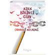 Krk Birinci Gn Orhan Kocada nceyaz Yaynlar