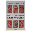 Hakikat Araynda Akl ve Kalp Bayram Ali etinkaya Rabet Yaynlar
