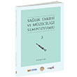 Salk Tarihi ve Mzecilii Sempozyumu 3 Zeytinburnu Belediyesi Kltr Yaynlar