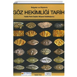 Belgelerle ve Objelerle Gz Hekimlii Tarihi Haluk Perk Zeytinburnu Belediyesi Kltr Yaynlar