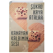 Kanayan Kalbimin Sesi kr Kaya Atalar Ykseli Yaynlar