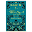Grindelwaldn Sular Fantastik Canavarlar J. K. Rowling Yap Kredi Yaynlar