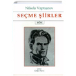 Seme iirler (Nikola Vaptsarov) Nikola Vaptsarov Yn Yaynclk