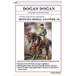 Mustafa Kemal Atatrk 2 Yaamda Yol Gstericim Doan Doan Bilge Karnca Yaynlar