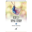 Hibir ey Yapmak stiyorum Avrupa Yakas Yaynlar