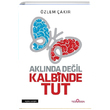 Aklnda Deil Kalbinde Tut zlem akr Yediveren Yaynlar