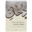 Ha Mim Sureleri Belai Tefsiri 5 Duhan Suresi Muhammed Muhamme Ebu Musa aret Yaynlar