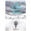 Kar Altnda Anadolu l Kksal Yceler Ssl Parantez Yaynlar