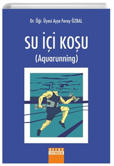 Su i Kou (Aquarunning) Aye Feray zbal Detay Yaynclk