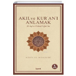 Akl ve Kuran Anlamak aret Yaynlar