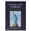Amerikaya İlk Geldiğimde Özcan Tuncel Meşe Kitaplığı