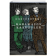 Karamazov Kardeler Cilt 1 Fyodor Mihaylovi Dostoyevski Yordam Edebiyat
