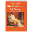 Bir Kadnn 24 Saati Stefan Zweig Yeil Elma Yaynclk