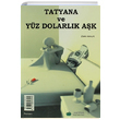 Tatyana ve Yz Dolarlk Ak Ak Denemeleri Zeki Akkurt Yeil Elma Yaynclk