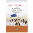 Mlteci Krizi ve Avrupada Ar San Ykselii Nobel Yaynevi