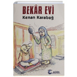 Bekar Evi Kenan Karaba Saniye Acun Yaynclk