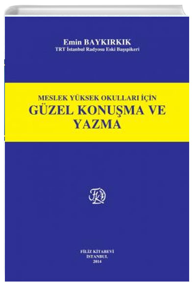 Gzel Konuma ve Yazma Emin Baykrkk Filiz Kitabevi