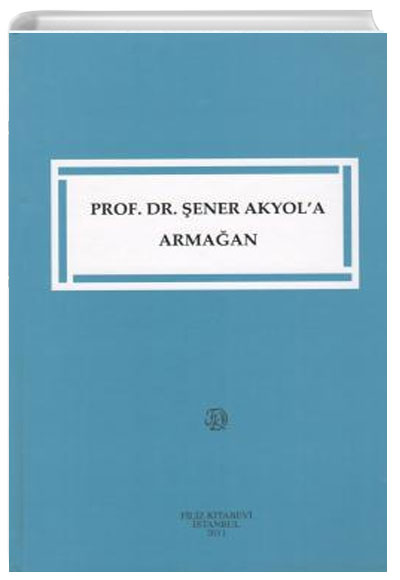 Prof. Dr. ener Akyola Armaan Filiz Kitabevi