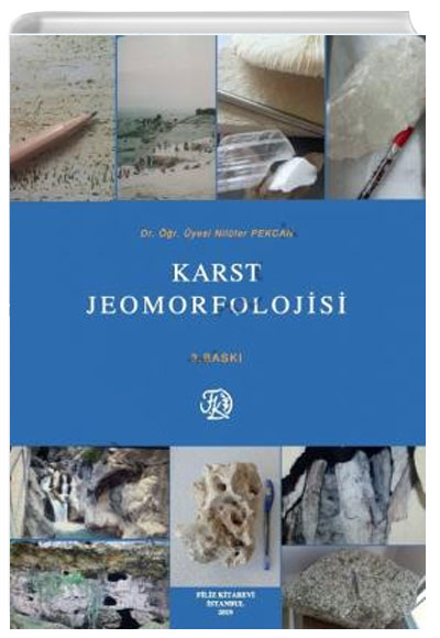 Karst Jeomorfolojisi Nilfer Pekcan Filiz Kitabevi