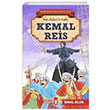 Kemal Reis Kahraman Trk Denizcileri smail Bilgin Tima ocuk
