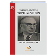 Tarihi Gzyle Toplum ve Din Emine ztrk Yolda Kitap