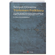 Sovyet Dnemi Trkmen Folkloru hsan Kalenderolu Kurgan Edebiyat