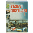 Yesevi Dostlar 1 Erdoan Aslyce Yesevi Yaynclk