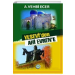 Yeseviden Ahi Evrene Ahmet Vehbi Ecer Yesevi Yaynclk
