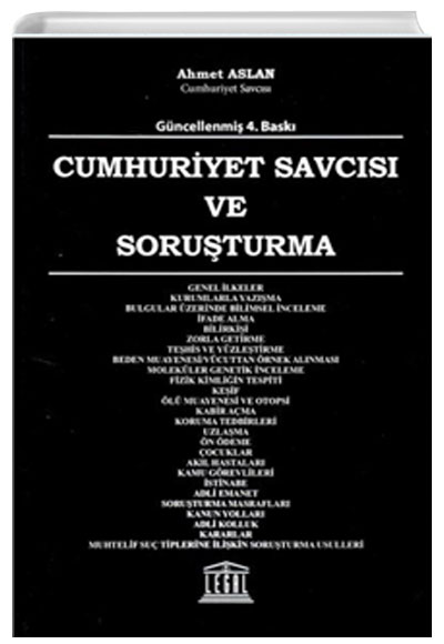 Cumhuriyet Savcs ve Soruturma Ahmet Aslan Legal Yaynclk