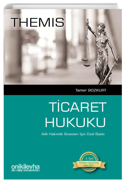 Themis - Ticaret Hukuku Adli Hakimlik Snavlar in zel Bask Tamer Bozkurt On ki Levha Yaynlar