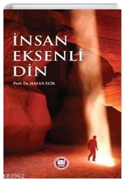 nsan Eksenli Din Hasan Elik Marmara niversitesi lahiyat Fakltesi Vakf