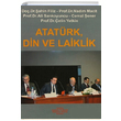 Atatrk Din ve Laiklik Yeniden Anadolu ve Rumeli Mdafaai Hukuk Yaynlar