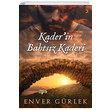 Kaderin Bahtsz Kaderi Enver Grlek Cinius Yaynlar