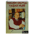 Halkn Diliyle Yaar Nuri Yaar Nuri ztrk Yeni Boyut Yaynlar