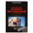 slam slamla Vuran Din Merkezli Bat Stratejileri (11 Eyll Sonras Trkiye) Mustafa Tahir ztrk Yeni Boyut Yaynlar