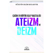 an En Byk Kalp Hastal Ateizm ve Deizm Hseyin Selim Kocabyk Mihenk Kitap