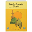 Saadet Arasnda Trkler Zekeriya Kitap Yedi Kubbe Yaynlar