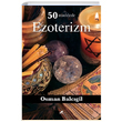 50 Maddede Ezoterizm Osman Balcgil Kara Karga Yaynlar