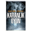 Karanlk Oyun Rachel Lynch The Roman
