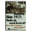Rus Devriminin Meruiyeti Ekim 1917 Darbe mi Sosyal Devrim mi Ernest Mandel Yazn Yaynclk