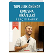 Topluluk nnde Konuma Hikayeleri Perin mrek Abaks Kitap