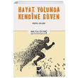 Hayat Yolunda Kendine Gven Musa Din Ar Sanat Yaynevi