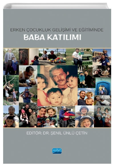 Erken ocukluk Geliimi ve Eitiminde Baba Katlm Nobel Yaynevi