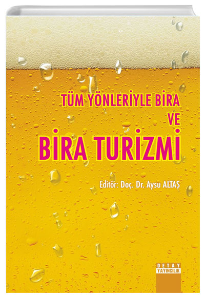 Tm Ynleriyle Bira ve Bira Turizmi Aysu Alta Detay Yaynclk